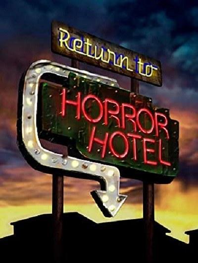 电影《重返恐怖旅社  Return to Horror Hotel》（2019美国）--高清4K/1080P迅雷BT资源下载