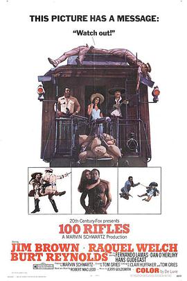 电影《百支快枪  100 Rifles》（1969美国）--高清4K/1080P迅雷BT资源下载