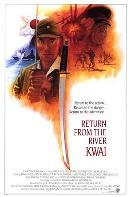 电影《逃出桂河  Return from the River Kwai》（1989英国）--高清4K/1080P迅雷BT资源下载