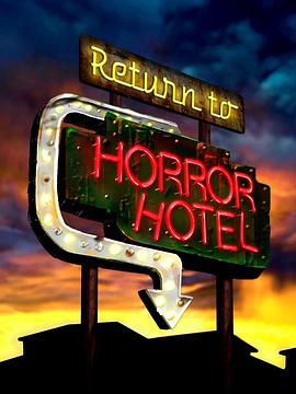 电影《重返恐怖旅社  Return to Horror Hotel》（2019美国）--高清4K/1080P迅雷BT资源下载