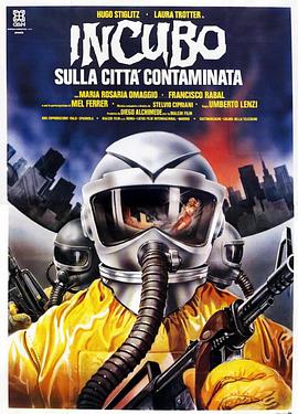 电影《噩梦城市  Incubo sulla città contaminata》（1980意大利 / 墨西哥 / 西班牙）--高清4K/1080P迅雷BT资源下载