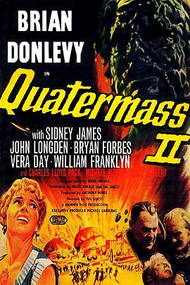 电影《夸特马斯 2  Quatermass 2》（1957英国）--高清4K/1080P迅雷BT资源下载