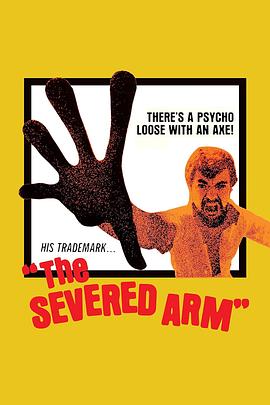 电影《The Severed Arm》（1973美国）--高清4K/1080P迅雷BT资源下载