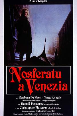 电影《欲血威尼斯  Nosferatu a Venezia》（1988意大利）--高清4K/1080P迅雷BT资源下载