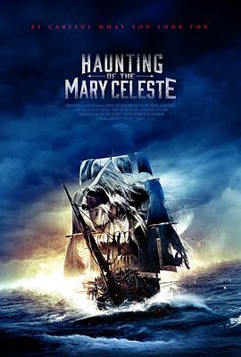 电影《玛丽·塞莱斯特的附魔  Haunting of the Mary Celeste》（2020美国）--高清4K/1080P迅雷BT资源下载