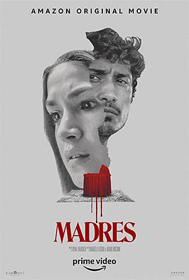 电影《人母诅咒  Madres》（2021美国）--高清4K/1080P迅雷BT资源下载