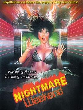 电影《地狱周末  Nightmare Weekend》（1986英国 / 美国 / 法国）--高清4K/1080P迅雷BT资源下载