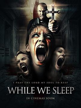 电影《当我们熟睡时  While We Sleep》（2021美国）--高清4K/1080P迅雷BT资源下载