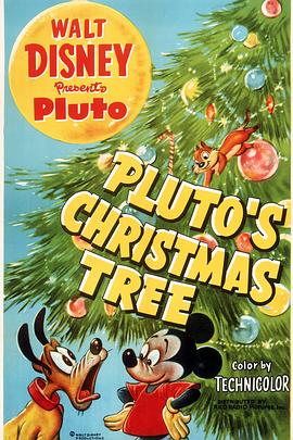 动漫《布鲁托的圣诞树  Pluto's Christmas Tree》（1952美国）--高清4K/1080P迅雷BT资源下载
