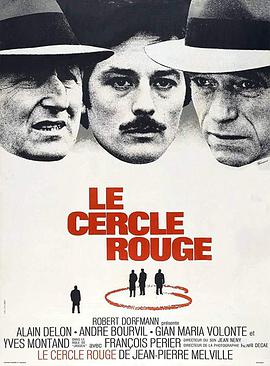 电影《红圈  Le cercle rouge》（1970法国 / 意大利）--高清4K/1080P迅雷BT资源下载