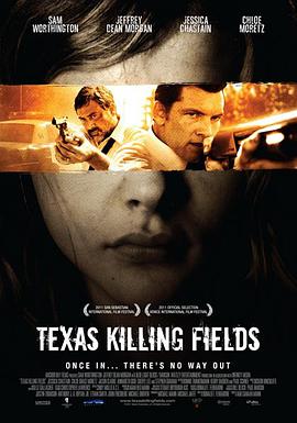 电影《德州杀场  Texas Killing Fields》（2011美国）--高清4K/1080P迅雷BT资源下载