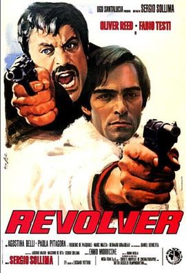 电影《转轮手枪  Revolver》（1973意大利 / 法国 / 西德）--高清4K/1080P迅雷BT资源下载