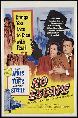 电影《逃亡  No Escape》（1953美国）--高清4K/1080P迅雷BT资源下载