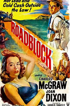 电影《路障  Roadblock》（1951美国）--高清4K/1080P迅雷BT资源下载