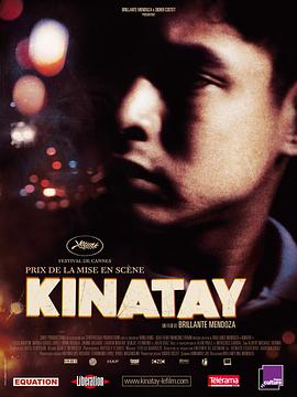 电影《基纳瑞  Kinatay》（2009法国 / 菲律宾）--高清4K/1080P迅雷BT资源下载