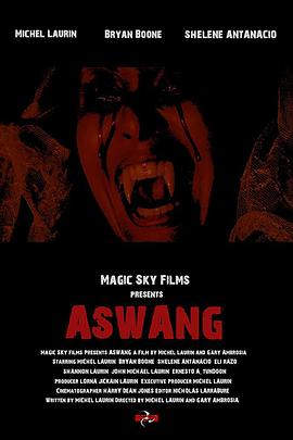 电影《阿斯旺  Aswang》（2018美国）--高清4K/1080P迅雷BT资源下载