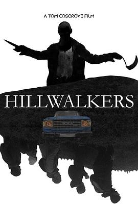 电影《爬山惊魂  Hillwalkers》（2022爱尔兰）--高清4K/1080P迅雷BT资源下载