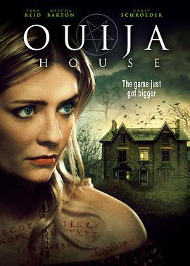 电影《占卜屋  Ouija House》（2018美国）--高清4K/1080P迅雷BT资源下载