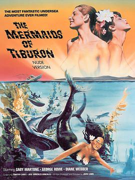 电影《蒂伯龙岛的美人鱼  Mermaids of Tiburon》（1962美国）--高清4K/1080P迅雷BT资源下载