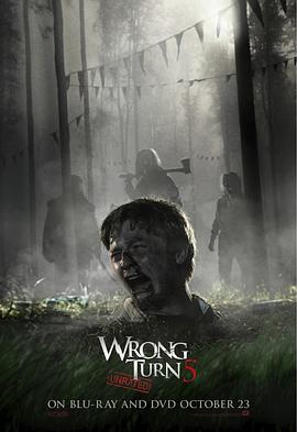 电影《致命弯道5：血族  Wrong Turn 5: Bloodlines》（2012美国）--高清4K/1080P迅雷BT资源下载