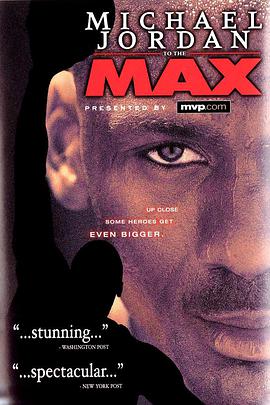 电影《极限乔丹  Michael Jordan to the Max》（2000美国）--高清4K/1080P迅雷BT资源下载