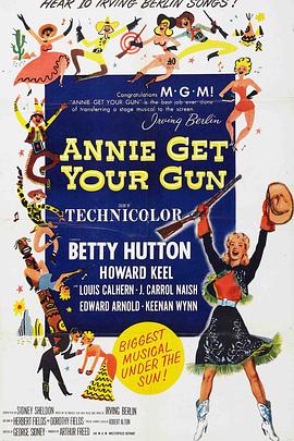 电影《飞燕金枪  Annie Get Your Gun》（1950美国）--高清4K/1080P迅雷BT资源下载