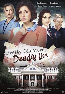 电影《Pretty Cheaters Deadly Lies》（2020美国）--高清4K/1080P迅雷BT资源下载