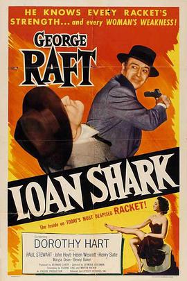 电影《放高利贷者  Loan Shark》（1952美国）--高清4K/1080P迅雷BT资源下载