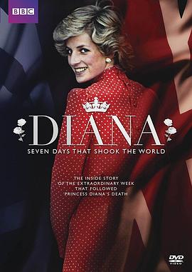 电影《黛安娜：七日悲歌  Diana: 7 Days That Shook the Windsors》（2017英国）--高清4K/1080P迅雷BT资源下载