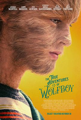 电影《狼孩的真实冒险  The True Adventures of Wolfboy》（2019美国）--高清4K/1080P迅雷BT资源下载