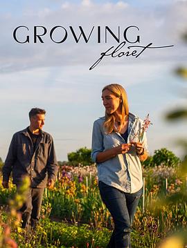 电视剧《Growing Floret Season 1  Growing Floret》（2022美国）--高清4K/1080P迅雷BT资源下载