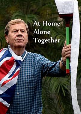 电视剧《At Home Alone Together》（2020澳大利亚）--高清4K/1080P迅雷BT资源下载