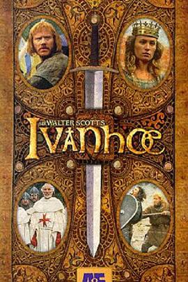 电视剧《艾凡赫  Ivanhoe》（1997英国）--高清4K/1080P迅雷BT资源下载