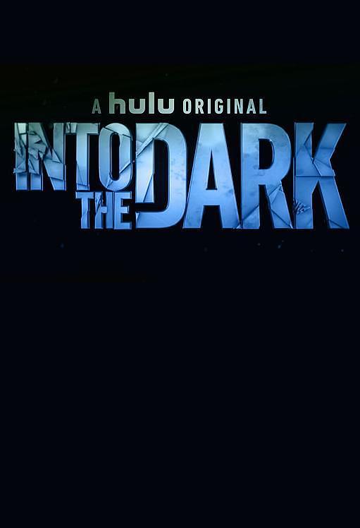 电视剧《走进黑暗 第二季  Into the Dark》（2019美国）--高清4K/1080P迅雷BT资源下载