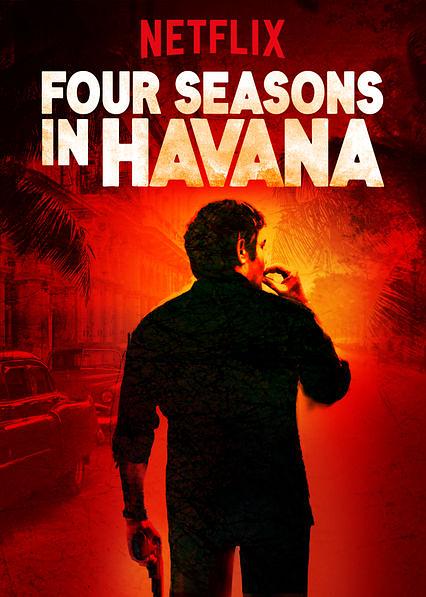 电视剧《哈瓦那的四季  Four Seasons In Havana》（2016西班牙 / 古巴）--高清4K/1080P迅雷BT资源下载