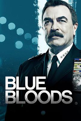 电视剧《警察世家 第十季  Blue Bloods》（2019美国）--高清4K/1080P迅雷BT资源下载