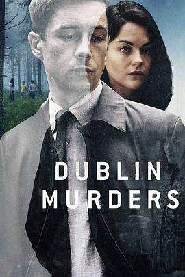 电视剧《都柏林凶案  Dublin Murders》（2019英国）--高清4K/1080P迅雷BT资源下载