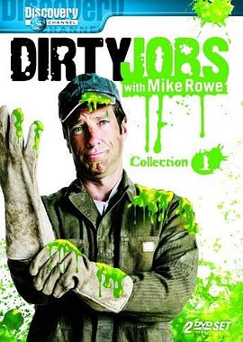 电视剧《行行出状元 第一季  Dirty Jobs》（2005美国）--高清4K/1080P迅雷BT资源下载