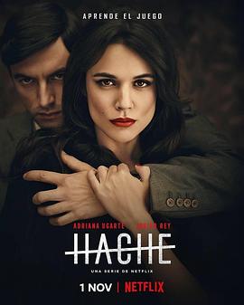 电视剧《女毒枭 第一季  Hache》（2019西班牙）--高清4K/1080P迅雷BT资源下载