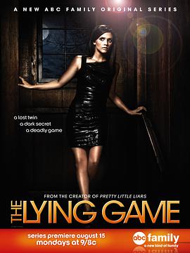 电视剧《谎言游戏 第一季 The Lying Game》(2011美国)--高清4K/1080P迅雷BT资源下载 电视剧《谎言游戏 第一季 The Lying Game》(2011美国)--高清4K/1080P迅雷BT资源下载