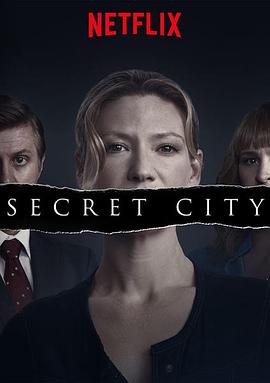 电视剧《秘密之城 第一季  Secret City》（2016澳大利亚）--高清4K/1080P迅雷BT资源下载