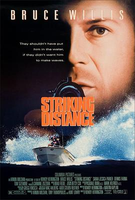 电影《致命距离  Striking Distance》（1993美国）--高清4K/1080P迅雷BT资源下载