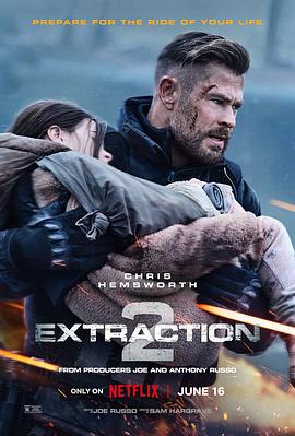 电影《惊天营救2  Extraction 2》（2023美国）--高清4K/1080P迅雷BT资源下载