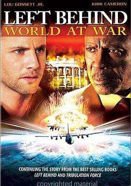 电影《末日大战  Left Behind: World at War》（2005美国 / 加拿大）--高清4K/1080P迅雷BT资源下载