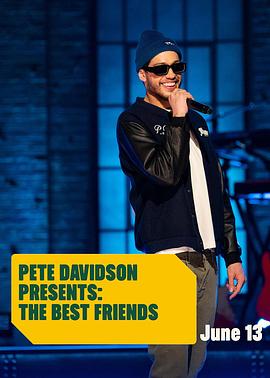 电影《皮特·戴维森：死党齐搞笑  Pete Davidson Presents: The Best Friends》（2022美国）--高清4K/1080P迅雷BT资源下载