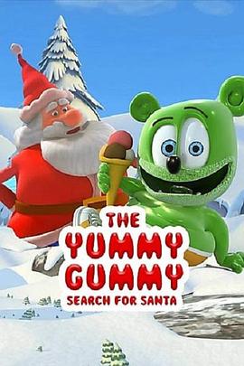 电影《Gummibär: The Yummy Gummy Search for Santa》（2012加拿大 / 美国）--高清4K/1080P迅雷BT资源下载