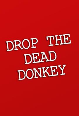 电影《Drop the Dead Donkey》（1990英国）--高清4K/1080P迅雷BT资源下载