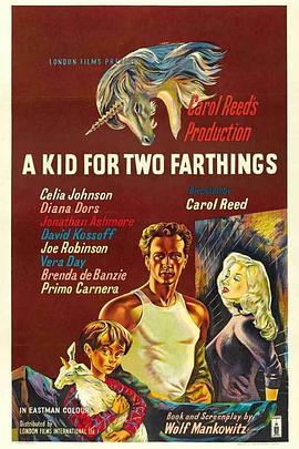 电影《两分钱小羊  A Kid for Two Farthings》（1955英国）--高清4K/1080P迅雷BT资源下载