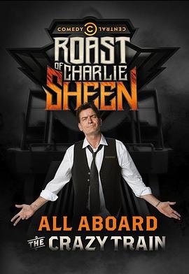 电影《喜剧中心查理·辛吐槽大会  Comedy Central Roast of Charlie Sheen》（2011美国）--高清4K/1080P迅雷BT资源下载