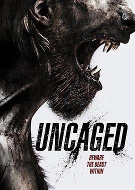 电影《释放  Uncaged》（2016美国）--高清4K/1080P迅雷BT资源下载